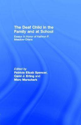 Book cover for The Deaf Child in the Family and at School