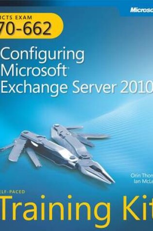 Cover of McTs Self-Paced Training Kit (Exam 70-662): Configuring Microsoft(r) Exchange Server 2010