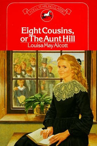 Cover of Eight Cousins or Aunt Hill