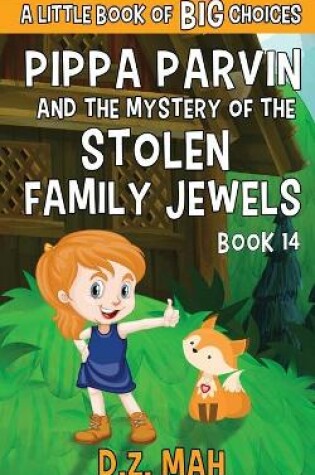 Cover of Pippa Parvin and the Mystery of the Stolen Family Jewels