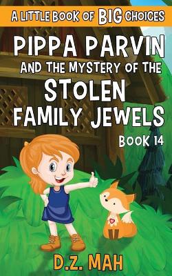 Cover of Pippa Parvin and the Mystery of the Stolen Family Jewels