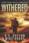 Book cover for Withered - Shock Point Book 5