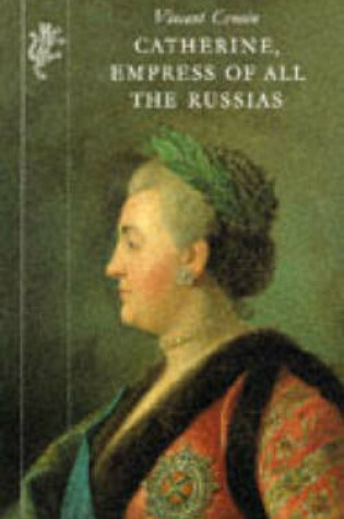 Cover of Catherine, Empress of All The Russias