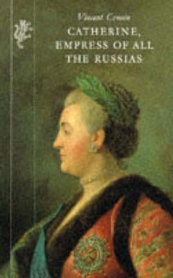 Book cover for Catherine, Empress of All The Russias