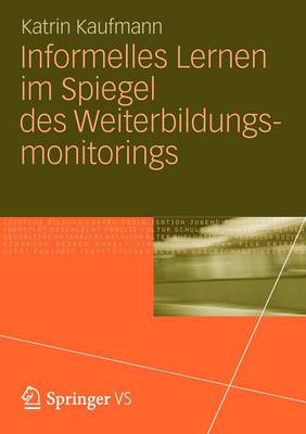 Book cover for Informelles Lernen im Spiegel des Weiterbildungsmonitorings