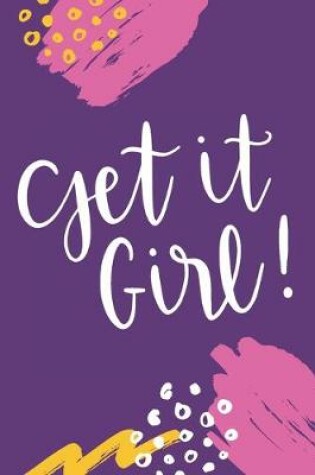Cover of Get It Girl