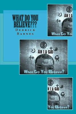 Book cover for What Do You Believe