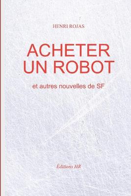 Book cover for Acheter un robot