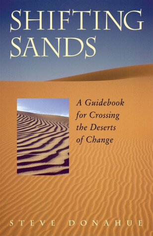 Book cover for Shifting Sands - A Guidebook for Crossing the Deserts of Change