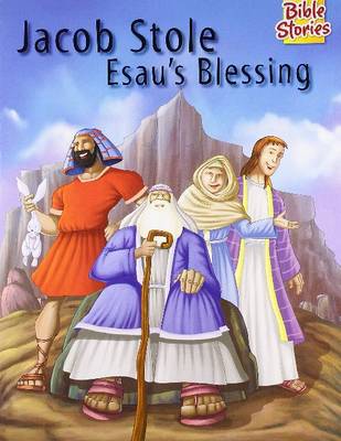 Book cover for Jacob Stole Esau's Blessing