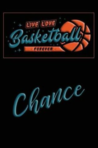 Cover of Live Love Basketball Forever Chance