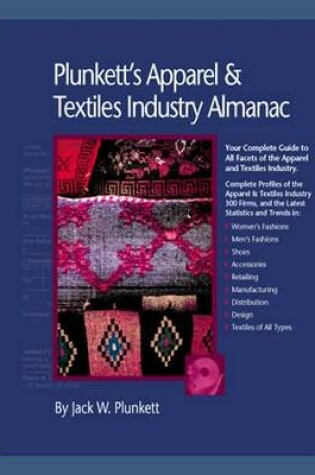 Cover of Plunkett's Apparel and Textiles Industry Almanac