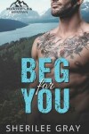Book cover for Beg For You