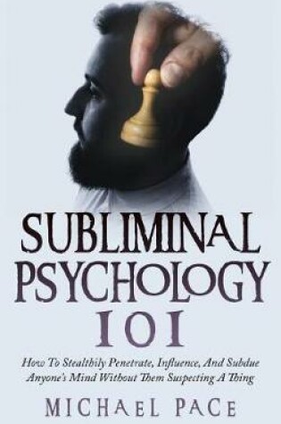 Cover of Subliminal Psychology 101