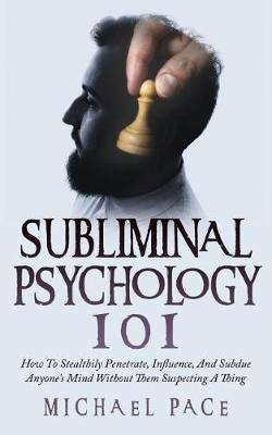 Book cover for Subliminal Psychology 101