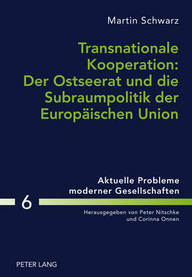 Book cover for Transnationale Kooperation: Der Ostseerat Und Die Subraumpolitik Der Europaeischen Union