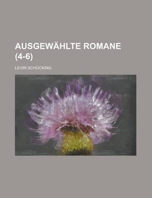 Book cover for Ausgewahlte Romane (4-6)