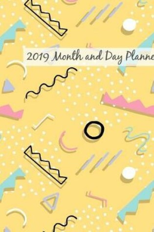 Cover of 2019 Month and Day Planner