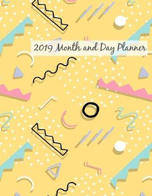 Book cover for 2019 Month and Day Planner