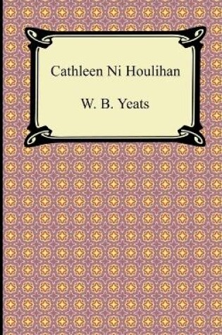 Cover of Cathleen Ni Houlihan