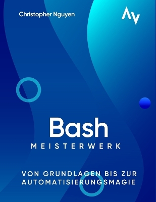 Book cover for Bash Scripting Meisterwerk