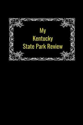 Book cover for My Kentucky State Park Review