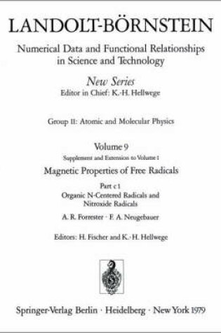 Cover of Organic N-Centered Radicals and Nitroxide Radicals / Organische Radikale mit N als Zentralatom und Nitroxid-Radikale