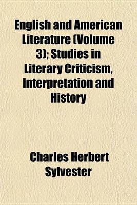 Book cover for English and American Literature (Volume 3); Studies in Literary Criticism, Interpretation and History