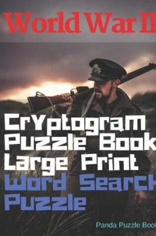 Cover of World War II Cryptogram Puzzle Books Large Print & Word Search Puzzle