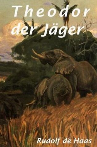 Cover of Theodor Der Jager