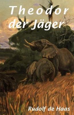 Book cover for Theodor Der Jager