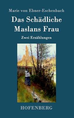 Book cover for Das Schädliche / Maslans Frau