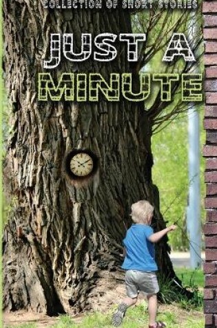 Cover of Just A Minute
