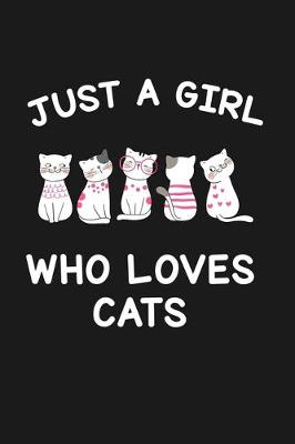 Cover of Just A Girl Who Loves Cats