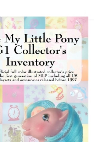 Cover of My Little Pony G1 Collector's Inventory