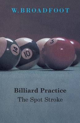 Book cover for Billiard Practice - The Spot Stroke