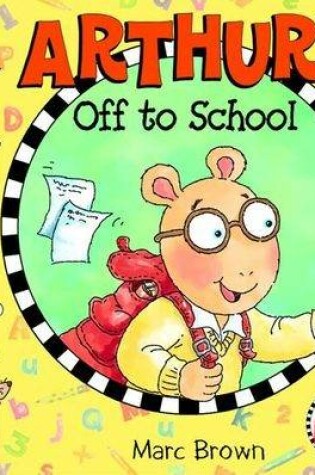 Cover of Arthur's Off To School