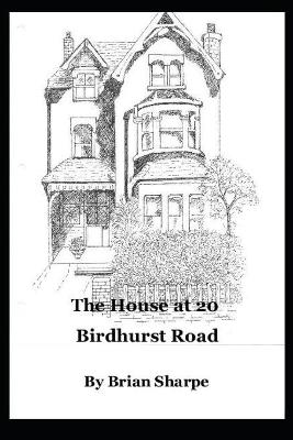 Book cover for The House at 20 Birdhurst Road