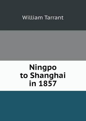 Book cover for Ningpo to Shanghai in 1857