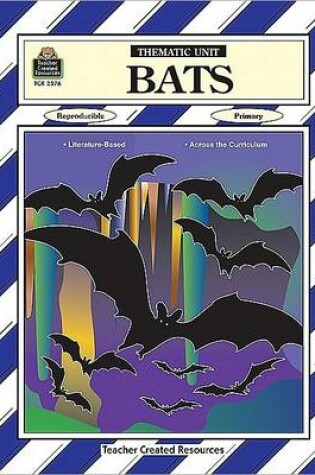 Cover of Bats Thematic Unit