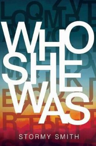 Who She Was