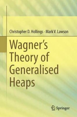Cover of Wagner's Theory of Generalised Heaps