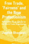 Book cover for Free Trade, Fairness and the New Protectionism