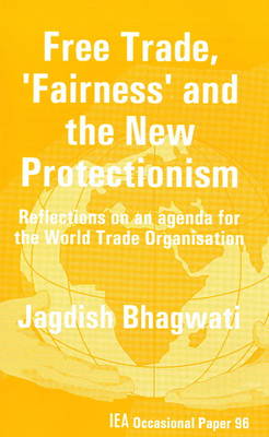 Book cover for Free Trade, Fairness and the New Protectionism