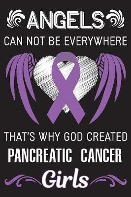 Book cover for God Created Pancreatic Cancer Girls
