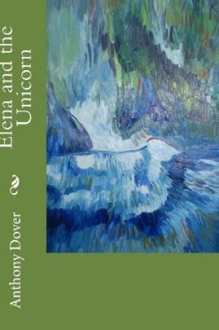 Cover of Elena and the Unicorn