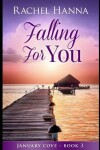 Book cover for Falling For You