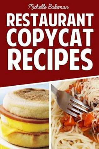 Cover of Restaurant Copycat Recipes