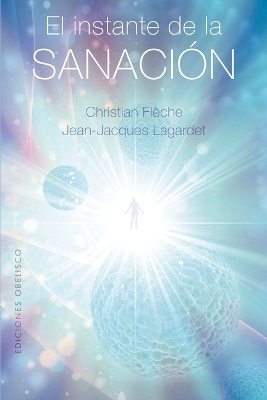 Book cover for El Instante de la Sanacion