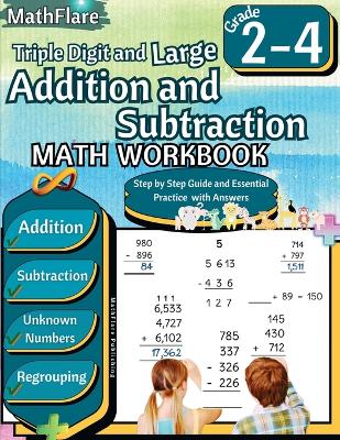 Book cover for Triple Digit and Large Addition and Subtraction Math Workbook 2nd to 4th Grade